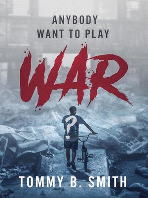 cover image of Anybody Want to Play War?